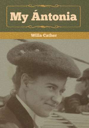 My Ántonia de Willa Cather