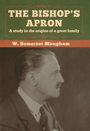 The Bishop's Apron de W. Somerset Maugham