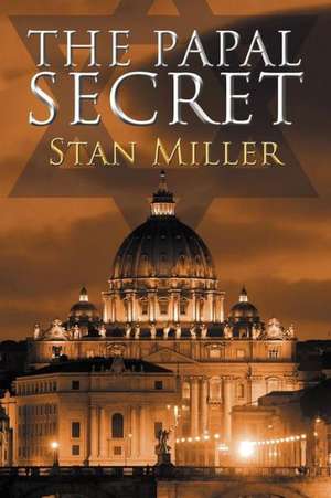 The Papal Secret de Stan Miller