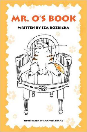 Mr. O's Book de Iza Rozbicka