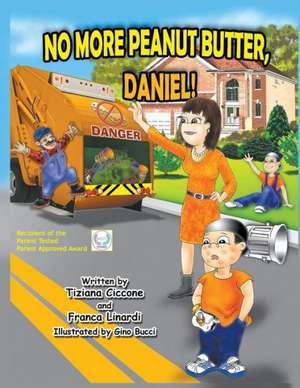 No More Peanut Butter, Daniel! de Tiziana Ciccone