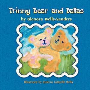 Trinny Bear and Dallas de Glenora Wells-Sanders