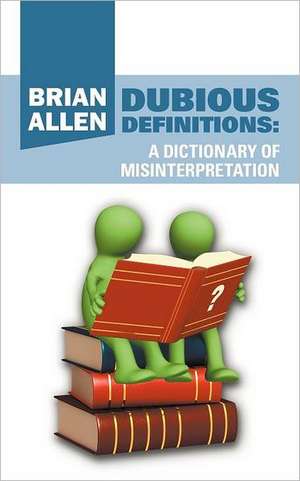 Dubious Definitions de Brian Allen