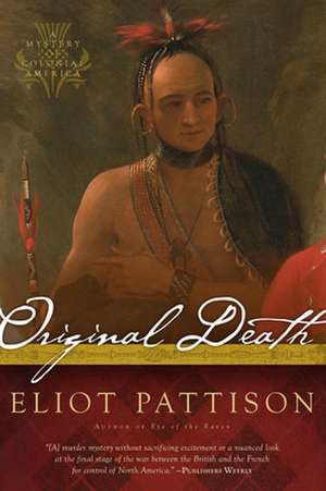 Original Death: A Mystery of Colonial America de Eliot Pattison