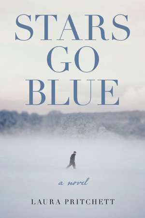 Stars Go Blue de Laura Pritchett