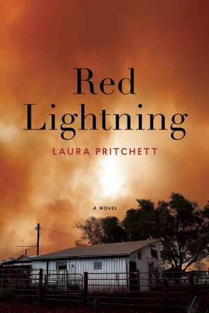 Red Lightning: A Novel de Laura Pritchett