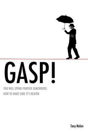 Gasp! de Tony Nolan