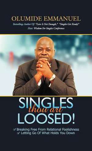 Singles Thou Art Loosed! de Olumide Emmanuel