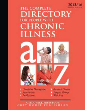 Complete Directory for People with Chronic Illness de Laura Mars