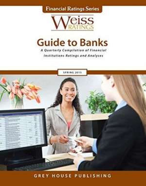 Weiss Ratings Guide to Banks, Summer 2015 de Weiss Ratings