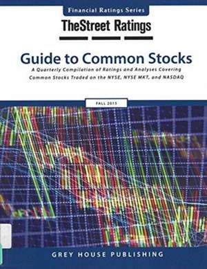 Thestreet Ratings Guide to Common Stocks, Fall 2015 de Thestreet Ratings