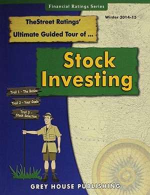 Thestreet Ratings Ultimate Guided Tour of Stock Investing, Winter 14/15 de Thestreet Ratings