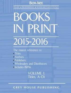 Books in Print - 7 Volume Set, 2015/16 de RR Bowker