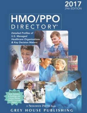 HMO/PPO Directory, 2017: Print Purchase Includes 1 Month Free Online Access de Laura Mars