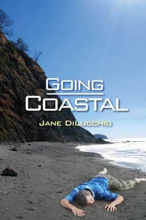 Going Coastal de Jane Dilucchio