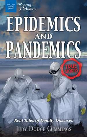 Epidemics and Pandemics de Judy Dodge Cummings