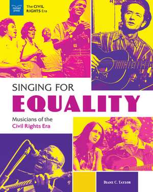 Singing for Equality de Diane C Taylor