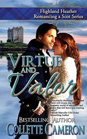 Virtue and Valor de Collette Cameron