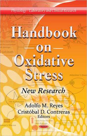 Handbook on Oxidative Stress de Adolfo M. Reyes