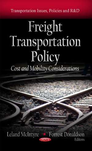 Freight Transportation Policy de Leland McIntyre