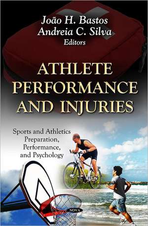 Athlete Performance & Injuries de Joao H. Bastos