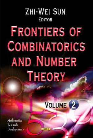 Frontiers of Combinatorics & Number Theory de Zhi-Wei Sun