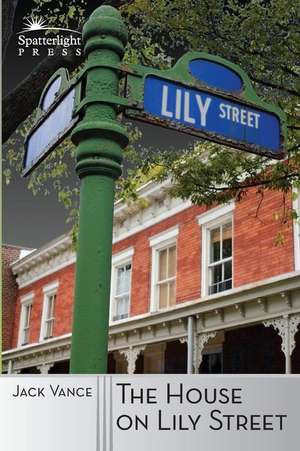 The House on Lily Street de Jack Vance