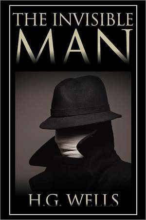 The Invisible Man: Chicago 1860 de H. G. Wells