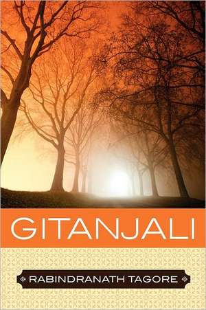 Gitanjali: The Fallen Angels and Their Giant Sons de Rabindranath Tagore