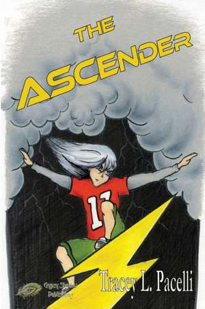 The Ascender de Tracey L. Pacelli