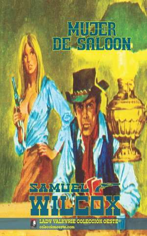 Mujer de saloon de Samuel Wilcox