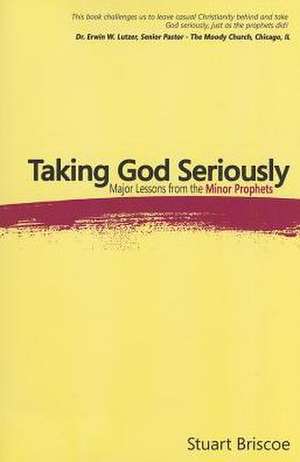 Taking God Seriously de Stuart Briscoe