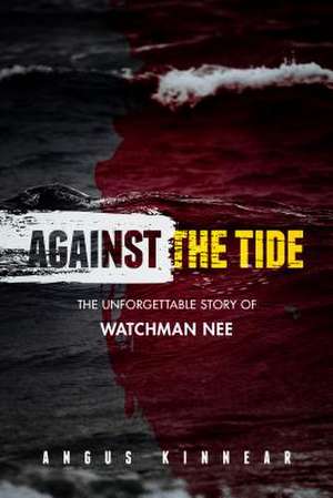 Against the Tide de Angus Kinnear