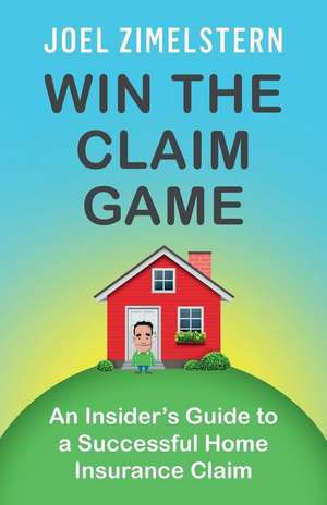 Win the Claim Game de Joel Zimelstern