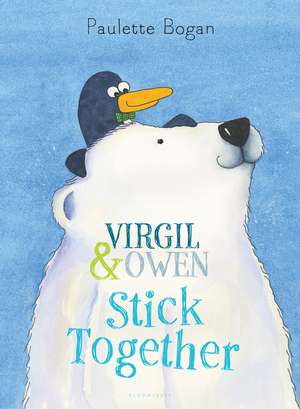 Virgil & Owen Stick Together de Paulette Bogan