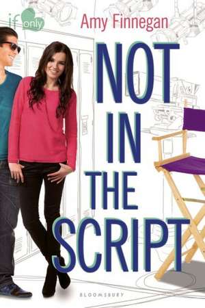 Not in the Script de Amy Finnegan