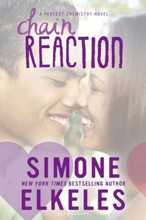 Chain Reaction de Simone Elkeles