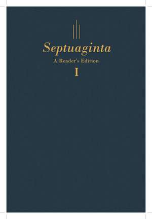 Septuaginta: A Reader's Edition de Gregory R Lanier