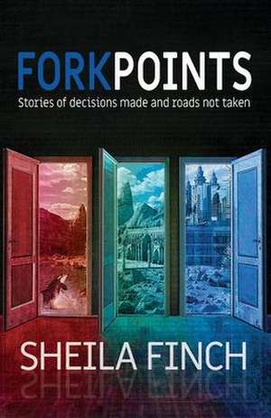 Forkpoints de Sheila Finch