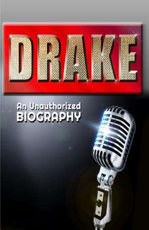 Drake de Belmont and Belcourt Biographies