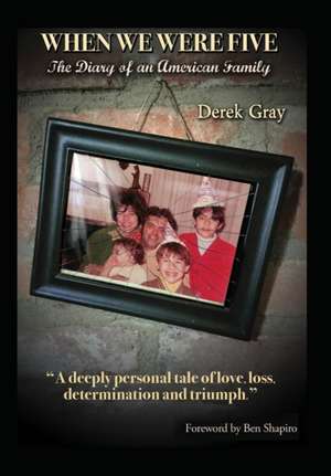 When We Were Five de Derek Gray