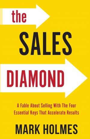 The Sales Diamond de Mark Holmes