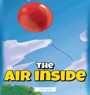 The Air Inside de Loriann Earp
