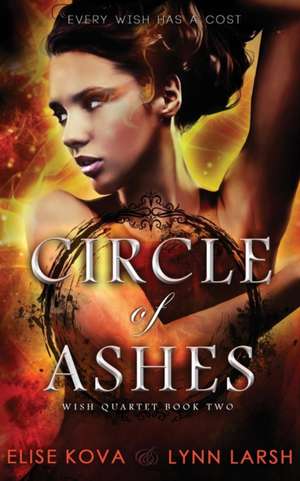 Circle of Ashes de Elise Kova