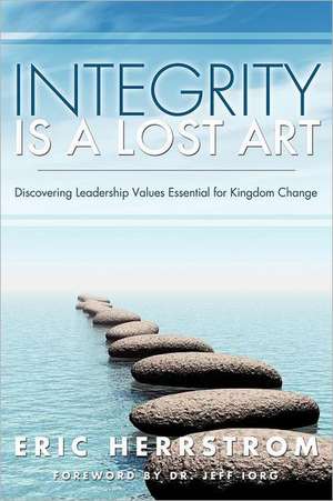 Integrity Is a Lost Art de Eric Herrstrom