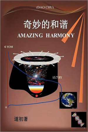 Amazing Harmony de Dao Chu