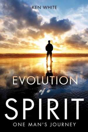 Evolution of a Spirit de Ken White