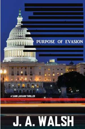 Purpose of Evasion de J A Walsh