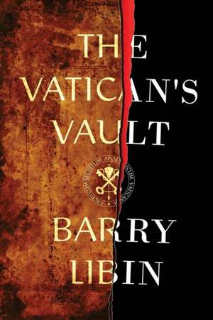 The Vatican's Vault de Barry Libin