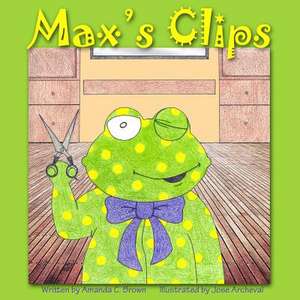 Max's Clips de Amanda C. Brown